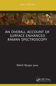 An Overall Account of Surface Enhanced Raman Spectroscopy book cover