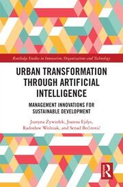 Urban Transformation through Artificial Intelligence: Management Innovations for Sustainable Development book cover