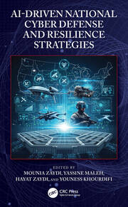 AI-Driven National Cyber Defense and Resilience Strategies book cover