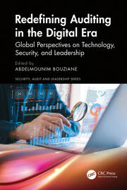Redefining Auditing in the Digital Era: Global Perspectives on Technology, Security, and Leadership book cover