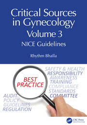 Critical Sources in Gynecology, Volume 3: NICE Guidelines book cover