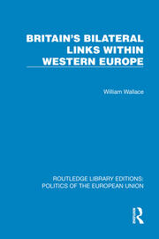 Britain's Bilateral Links Within Western Europe book cover