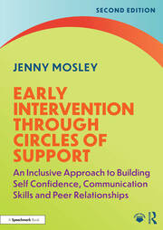 Early Intervention Through Circles of Support: An Inclusive Approach to Building Self Confidence, Communication Skills and Peer Relationships book cover