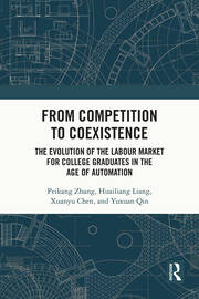 From Competition to Coexistence: The Evolution of the Labour Market for College Graduates in the Age of Automation book cover