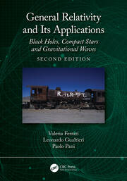 General Relativity and Its Applications: Black Holes, Compact Stars and Gravitational Waves book cover