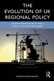 The Evolution of UK Regional Policy: Lessons from the Past for a Policy Fit for the Future book cover