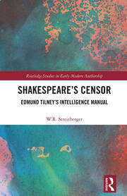 Shakespeare’s Censor: Edmund Tilney’s Intelligence Manual book cover
