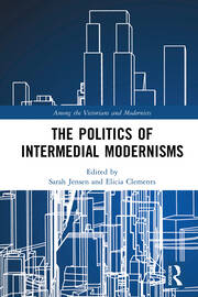 The Politics of Intermedial Modernisms book cover
