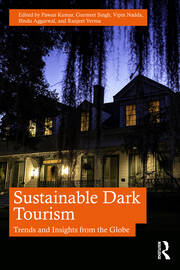 Sustainable Dark Tourism: Trends and Insights from the Globe book cover