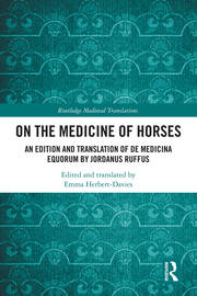 On the Medicine of Horses: An Edition and Translation of De Medicina Equorum by Jordanus Ruffus book cover