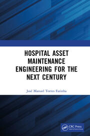 Hospital Asset Maintenance Engineering for the Next Century book cover