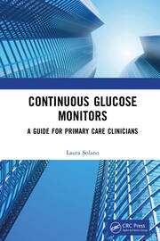 Continuous Glucose Monitors: A Guide for Primary Care Clinicians book cover