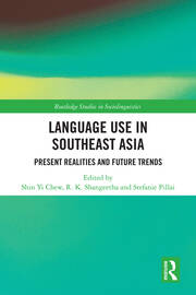 Language Use in Southeast Asia: Present Realities and Future Trends book cover