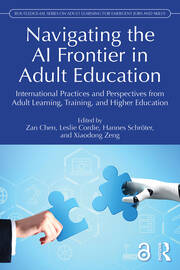 Navigating the AI Frontier in Adult Education: International Practices and Perspectives from Adult Learning, Training, and Higher Education book cover