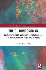 The Bildungsroman: Re-birth, Travels, and Conversations Across the Mediterranean, Irish, and Red Seas book cover