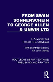 From Swan Sonnenschein to George Allen & Unwin Ltd book cover