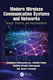 Modern Wireless Communication Systems and Networks: Design, Practice, and Implementation book cover