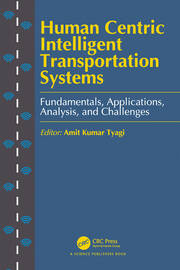 Human Centric Intelligent Transportation Systems: Fundamentals, Applications, Analysis, and Challenges book cover