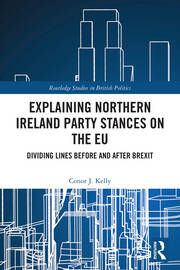 Explaining Northern Ireland Party Stances on the EU: Dividing Lines Before and After Brexit book cover