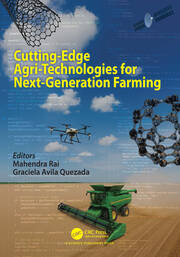 Cutting-Edge Agri-Technologies for Next-Generation Farming book cover
