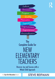 The Complete Guide for New Elementary Teachers: Discover Joy and Success with a Whole-Child Approach book cover