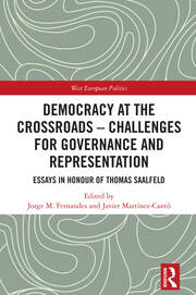 Democracy at the Crossroads – Challenges for Governance and Representation: Essays in Honour of Thomas Saalfeld for Governance and Representation: Essays in Honour of Thomas Saalfeld book cover