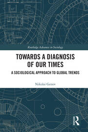 Towards a Diagnosis of Our Times: A Sociological Approach to Global Trends book cover