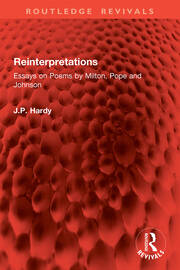 Reinterpretations: Essays on Poems by Milton, Pope and Johnson book cover