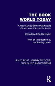 The Book World Today: A New Survey of the Making and Distribution of Books in Britain book cover