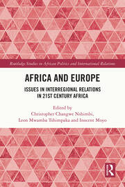Africa and Europe: Issues in Interregional Relations in 21st Century Africa book cover