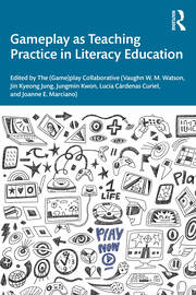 Gameplay as Teaching Practice in Literacy Education book cover