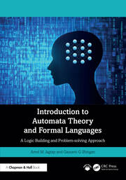 Introduction to Automata Theory and Formal Languages: A Logic Building and Problem-solving Approach book cover
