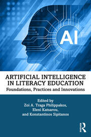 Artificial Intelligence in Literacy Education: Foundations, Practices and Innovations book cover