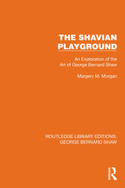 The Shavian Playground: An Exploration of the Art of George Bernard Shaw book cover
