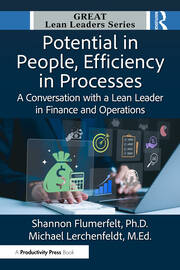 Potential in People, Efficiency in Processes: A Conversation with a Lean Leader in Finance and Operations book cover
