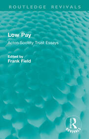 Low Pay: Acton Society Trust Essays book cover