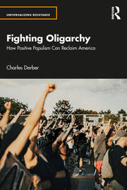 Fighting Oligarchy: How Positive Populism Can Reclaim America book cover
