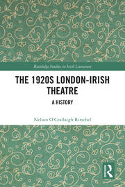 The 1920s London-Irish Theatre: A History book cover