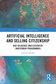 Artificial Intelligence and Selling Citizenship: Due Diligence and Citizen by Investment Programmes book cover