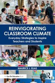 Reinvigorating Classroom Climate: Everyday Strategies to Inspire Teachers and Students book cover