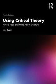 Using Critical Theory: How to Read and Write About Literature book cover