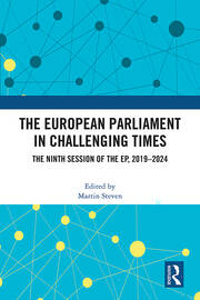 The European Parliament in Challenging Times: The Ninth Session of the EP, 2019–2024 book cover