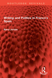 Writing and Politics in Franco’s Spain book cover