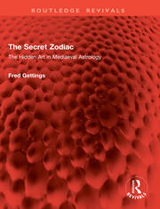 The Secret Zodiac: The Hidden Art in Mediaeval Astrology book cover