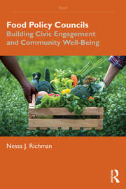 Food Policy Councils: Building Civic Engagement and Community Well-Being book cover