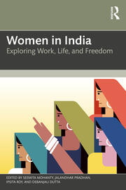 Women in India: Exploring Work, Life, and Freedom book cover
