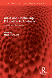 Adult and Continuing Education in Australia: Issues and Practices book cover