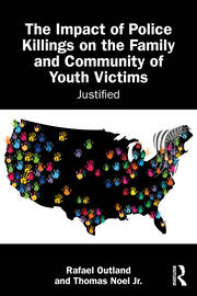 The Impact of Police Killings on the Family and Community of Youth Victims: Justified book cover