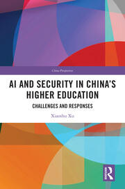 AI and Security in China's Higher Education: Challenges and Responses book cover