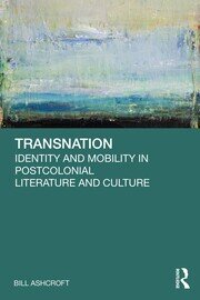 Transnation: Identity and Mobility in Postcolonial Literature and Culture book cover